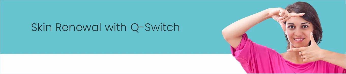 Skin renewal from Q-Switched Laser Treatment Skin renewal from Q-Switched Laser Treatment