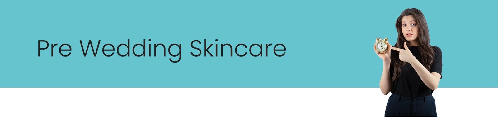 Pre Wedding Skin Treatments Pre Wedding Skin Treatments